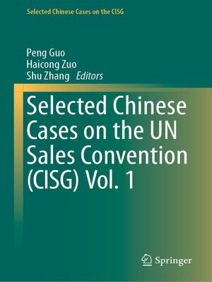 cover image of Selected Chinese Cases on the UN Sales Convention (CISG) Volume 1
